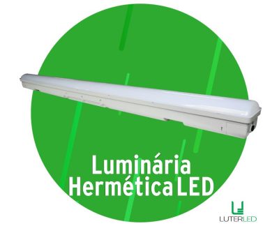 Luminária Hermética LED Luminária Hermética LED